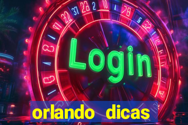 orlando dicas reclame aqui